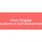 How I Engage Students in Self-Assessment