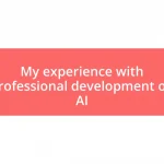 My experience with professional development on AI