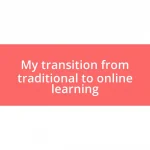 My transition from traditional to online learning