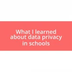 What I learned about data privacy in schools